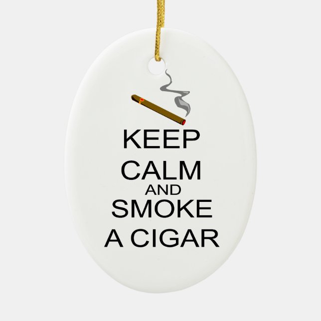 Keep Calm And Smoke A Cigar Ceramic Tree Decoration (Front)