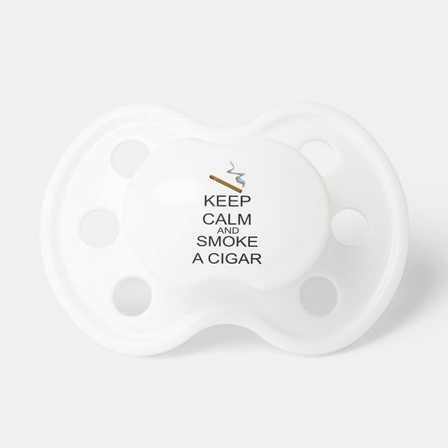 Keep Calm And Smoke A Cigar Dummy (Front)