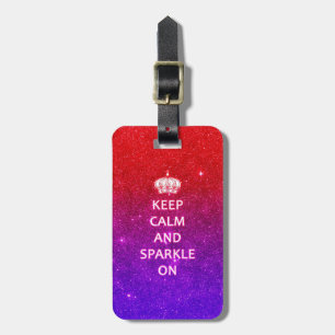Keep Calm and Sparkle On Luggage Tag