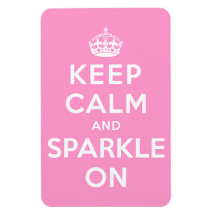 Keep Calm and Sparkle On Magnet
