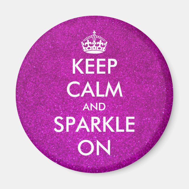 Keep calm and sparkle on pink glitter magnets (Front)