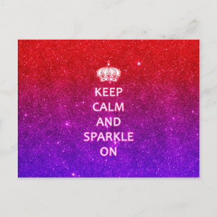 Keep Calm and Sparkle On Postcard