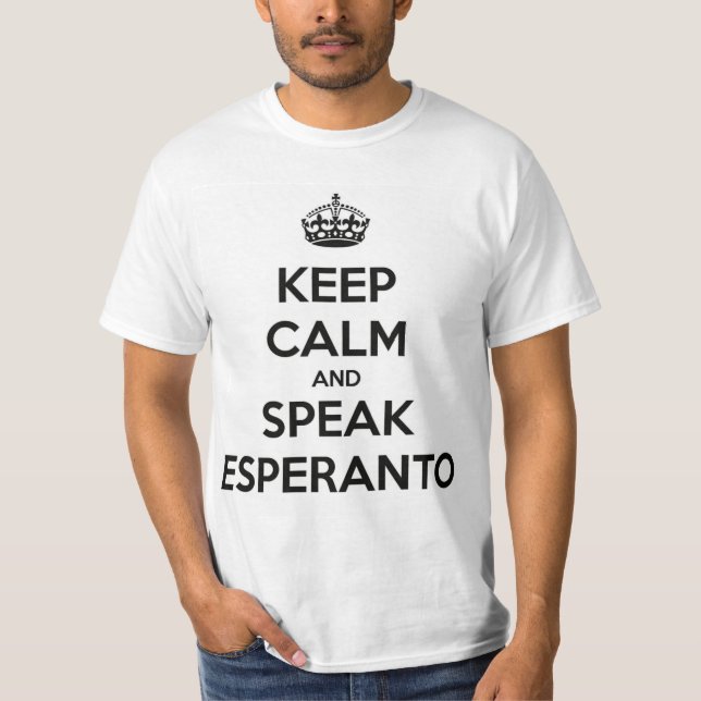 KEEP CALM AND SPEAK ESPERANTO T-Shirt (Front)