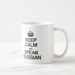KEEP CALM AND SPEAK RUSSIAN COFFEE MUG