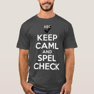 Keep Calm and Spell Check T-Shirt