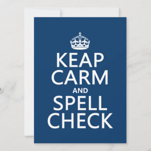 Keep Calm and Spell Check (with errors)(any colour Invitation