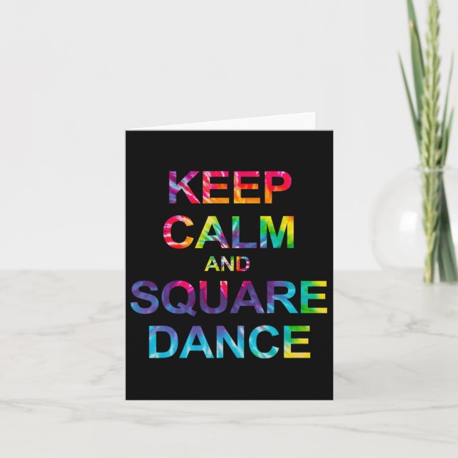 Keep Calm And Square Dance  Card (Front)
