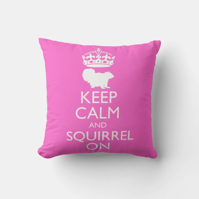 Keep Calm and Squirrel Cushion (Front)