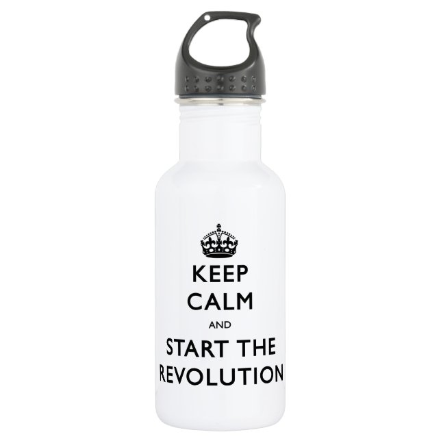 Keep Calm And Start The Revolution 532 Ml Water Bottle (Front)
