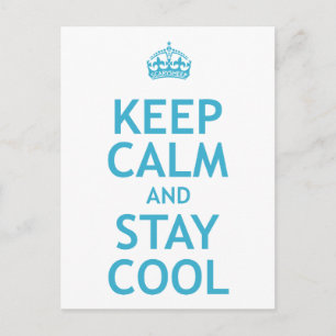 Keep Calm and Stay Cool Postcard