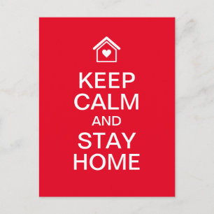 Keep Calm and Stay Home Postcard