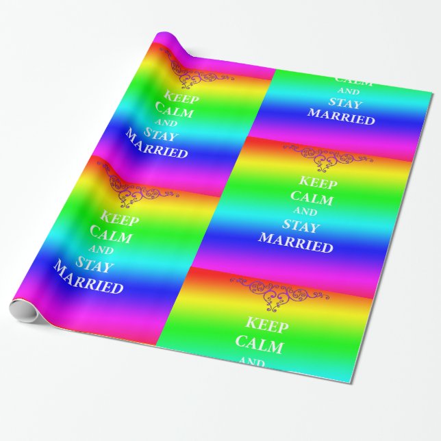 Keep calm and stay married Glossy Wrapping Paper (Unrolled)