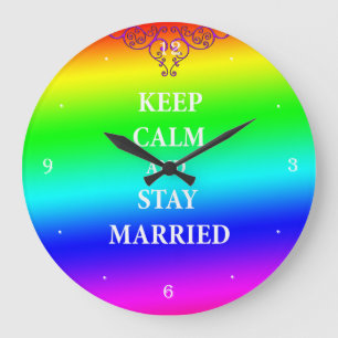 Keep calm and stay married Round Wall Clock