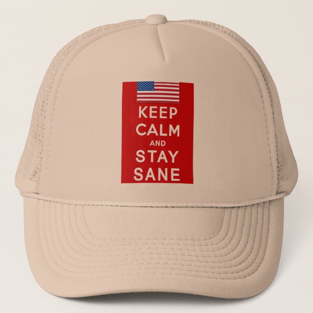 KEEP CALM AND STAY SANE Tshirts Trucker Hat (Front)