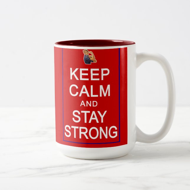 Keep Calm and Stay Strong Womens Rights Two-Tone Coffee Mug (Right)
