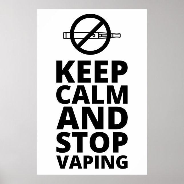 Keep Calm And Stop Vaping - Anti Vape Poster (Front)