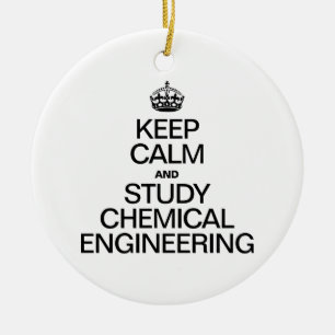 KEEP CALM AND STUDY CHEMICAL ENGINEERING CERAMIC TREE DECORATION
