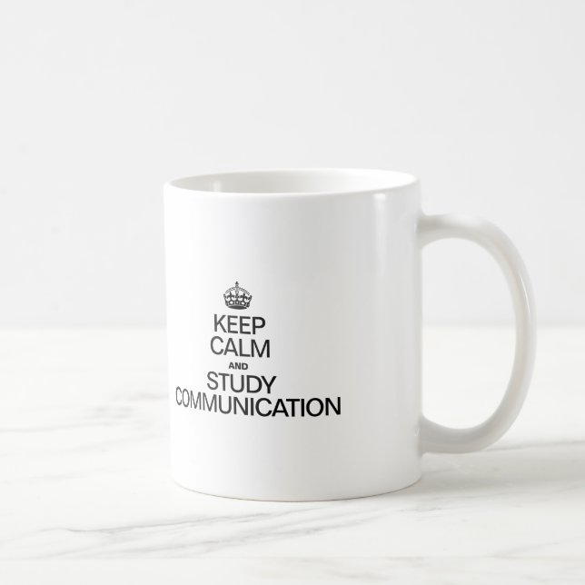 KEEP CALM AND STUDY COMMUNICATION COFFEE MUG (Right)
