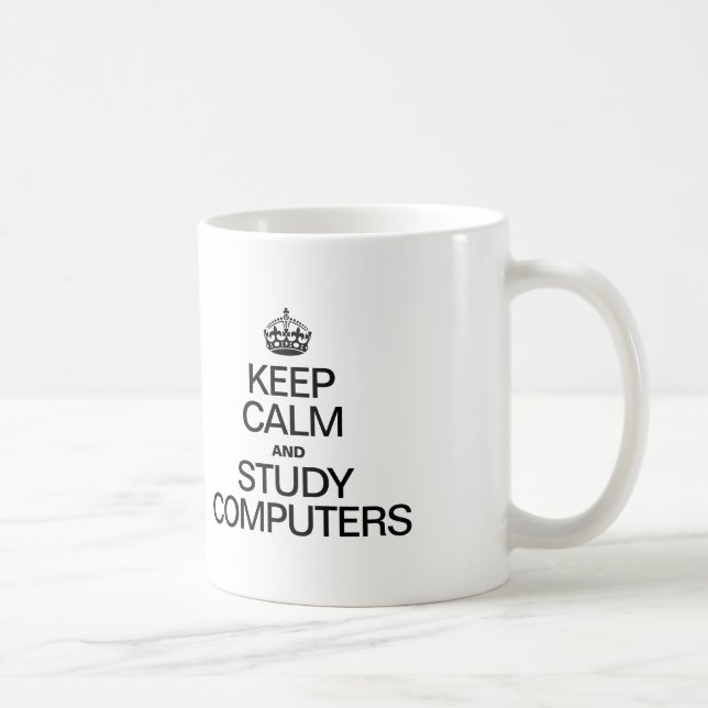 KEEP CALM AND STUDY COMPUTERS COFFEE MUG (Right)