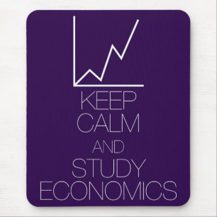 Keep Calm and Study Economics Mouse Mat