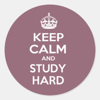 Keep Calm and Study Hard Classic Round Sticker