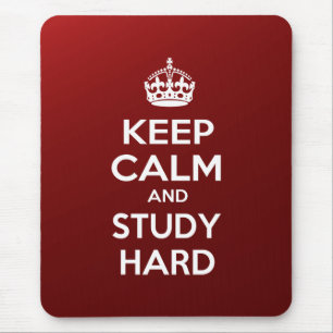 Keep Calm and Study Hard Mouse Mat