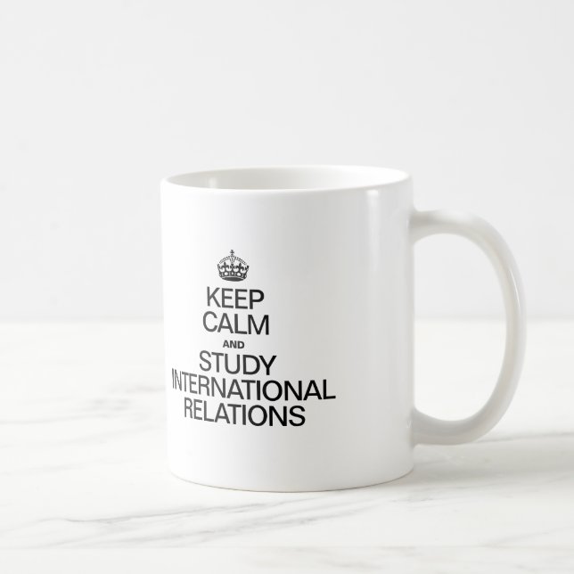 KEEP CALM AND STUDY INTERNATIONAL RELATIONS COFFEE MUG (Right)