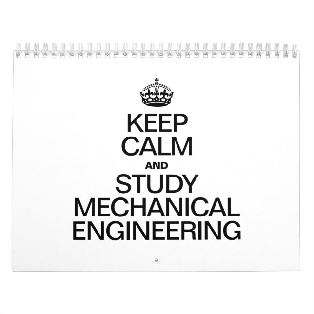 KEEP CALM AND STUDY MECHANICAL ENGINEERING CALENDAR (Cover)