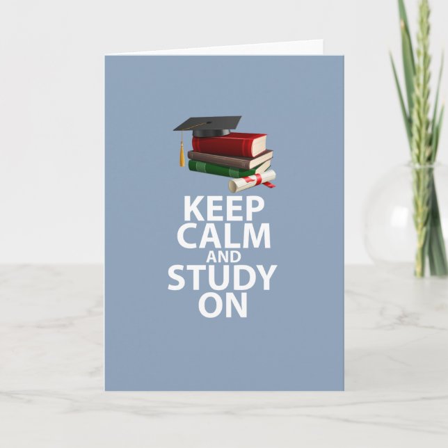 Keep Calm and Study On Original Motivational Print Card (Front)