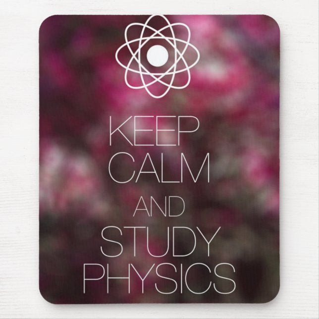 Keep Calm and Study Physics Mouse Mat (Front)