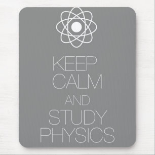 Keep Calm and Study Physics Mouse Mat