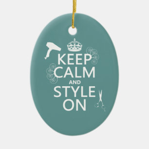 Keep Calm and Style On (any background colour) Ceramic Tree Decoration