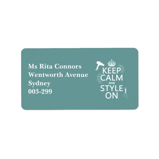 Keep Calm and Style On (any background colour) Label (Front)