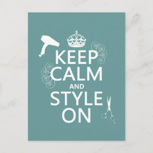 Keep Calm and Style On (any background colour) Postcard