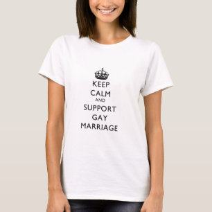 Keep Calm and Support Gay Marriage T-Shirt