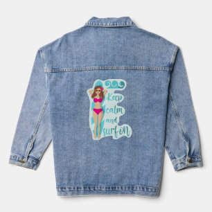 Keep calm and surf on brunette girl Card Denim Jacket