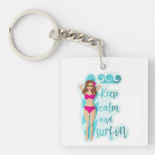 Keep calm and surf on brunette girl Card Key Ring