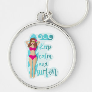 Keep calm and surf on brunette girl Card Key Ring