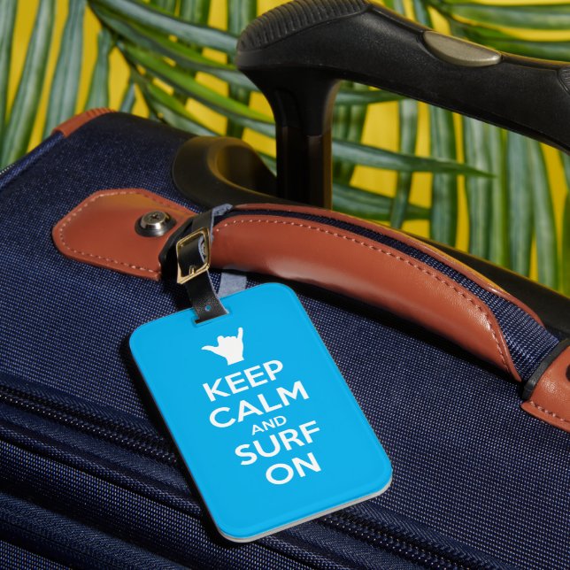 Keep Calm and Surf On Luggage Tag (Front Insitu 1)