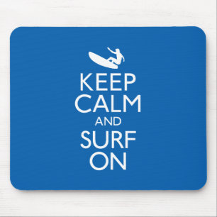 Keep Calm and Surf On Mouse Mat