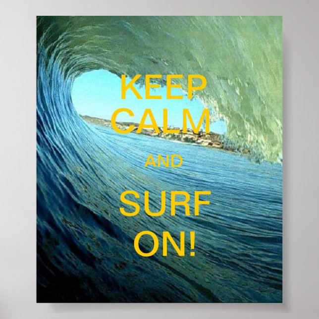 Keep Calm And Surf On! Poster (Front)