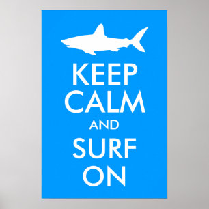 Keep Calm and Surf On Poster