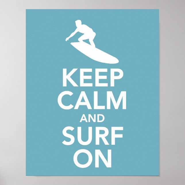Keep Calm and Surf On print / poster (Front)