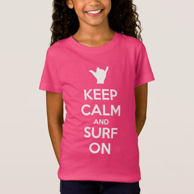 Keep Calm and Surf On T-Shirt (Front)