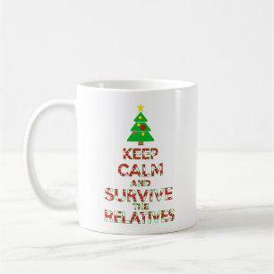 Keep Calm And Survive The Relatives Coffee Mug