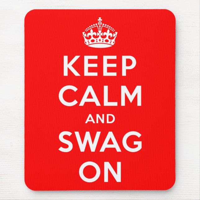 Keep Calm and Swag On Mouse Mat (Front)