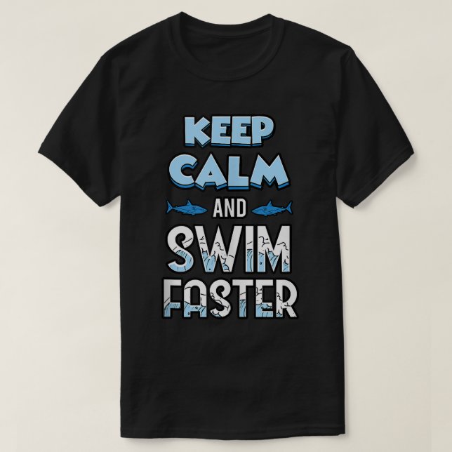 Keep Calm And Swim Faster Shark Lovers Tank Top (Design Front)