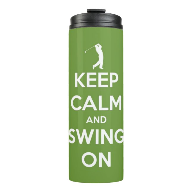 Keep Calm and Swing On Green Personalised Thermal Tumbler (Front)