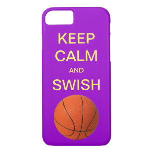 KEEP CALM AND SWISH BASKETBALL iPhone 7 case