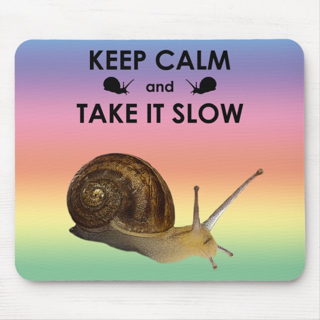 Keep Calm and Take it Slow Mousemat (Rainbow) (Front)